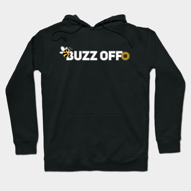 Buzz off Hoodie by Ivetastic